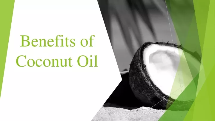 benefits of coconut oil