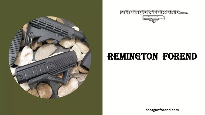 remington forend
