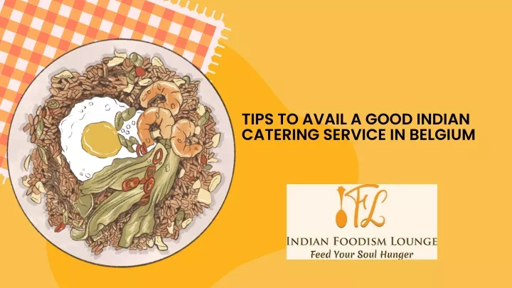 tips to avail a good indian catering service