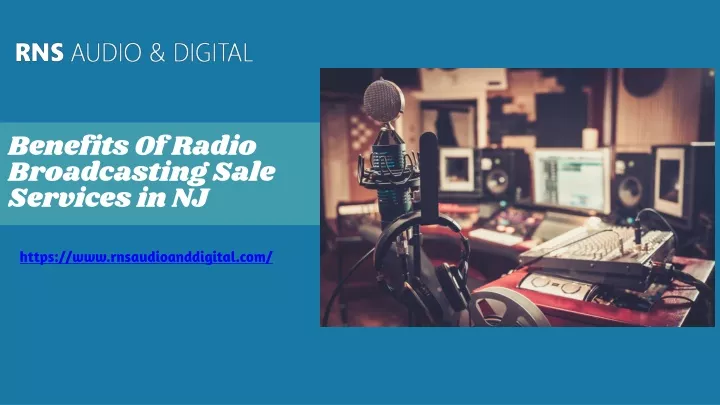 benefits of radio broadcasting sale services in nj