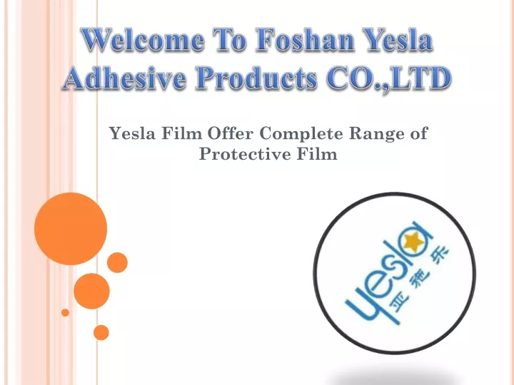 yesla film offer complete range of protective film