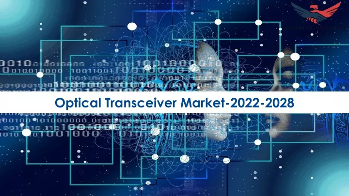 optical transceiver market 2022 2028