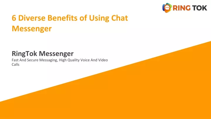 6 diverse benefits of using chat messenger