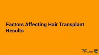 Factors Affecting Hair Transplant Results