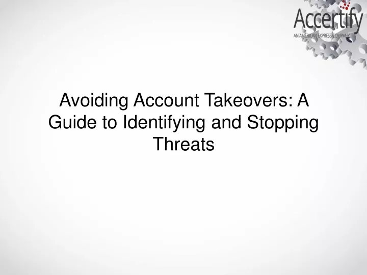 avoiding account takeovers a guide to identifying