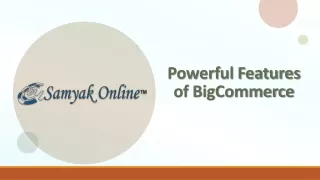 Powerful Features of BigCommerce