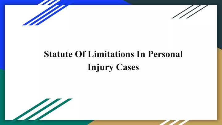 statute of limitations in personal injury cases
