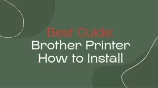 Best Guide: Brother Printer How to Install  1-855-277-9993