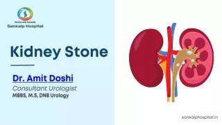 Kidney Stones - Dr. Amit Doshi