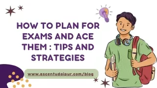 How to Plan for Exams: Top Tips and Strategies