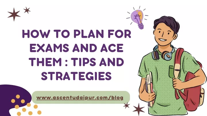 how to plan for exams and ace them tips