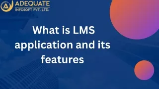 What is LMS application and its features