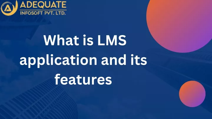 what is lms application and its features