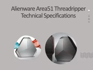 Alienware Area51 Threadripper Technical Specifications