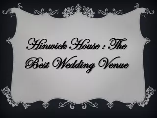 Hinwick House The Best Wedding Venue
