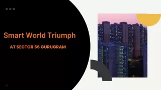 Smart World Triumph Sector 66 Gurgaon - PDF