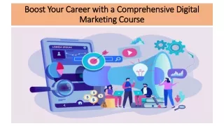 Boost Your Career with a Comprehensive Digital Marketing Course