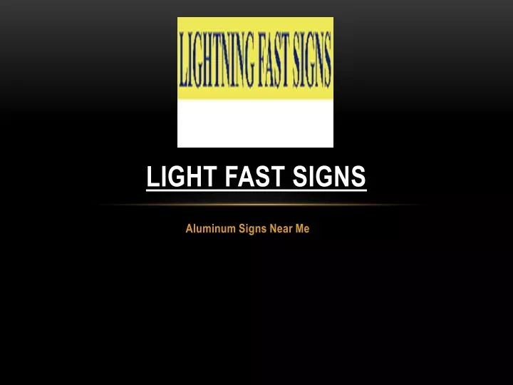 light fast signs