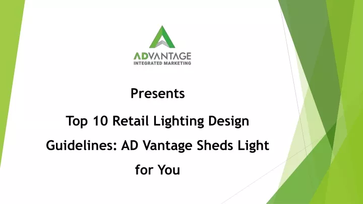 presents top 10 retail lighting design guidelines