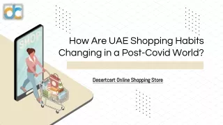 How Are UAE Shopping Habits Changing in a Post-Covid World