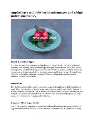 apples have multiple health advantages and a high