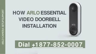 How Arlo Essential Wired and Wireless Video Doorbell Installation: Dial  1 877-8