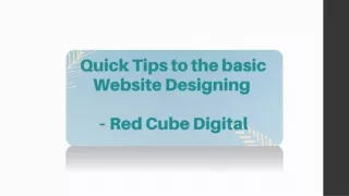 Quick Tips to the basic Website Designing – Red Cube Digital
