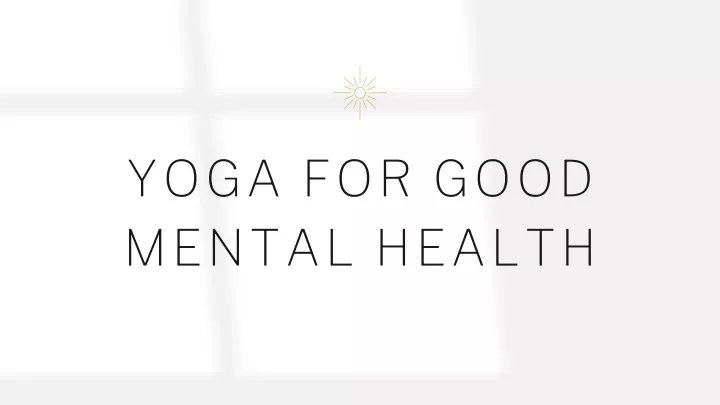 yoga for good mental health