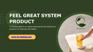 Feel great system product