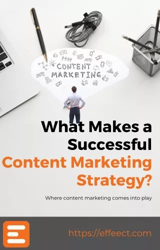 What Makes a Successful Content Marketing Strategy?