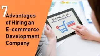 7 Advantages of Hiring an E-commerce Development Company