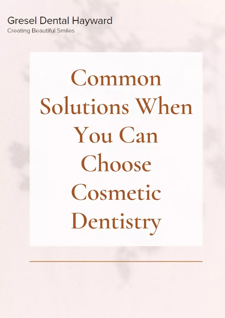 common solutions when you can choose cosmetic