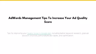 AdWords Management Tips To Increase Your Ad Quality Score