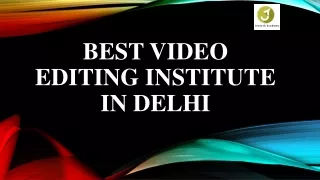 Best Video Editing Institute in Delhi
