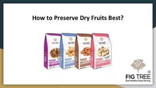 How to Preserve Dry Fruits Best_