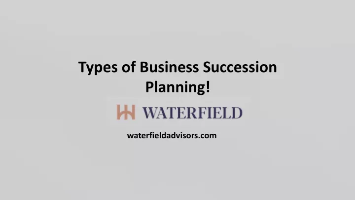 types of business succession planning