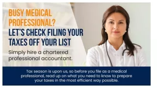 Busy medical professional_ Let’s check ‘filing your taxes’ off your list
