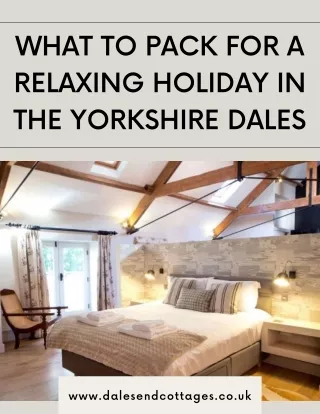What to Pack for a Relaxing Holiday in the Yorkshire Dales