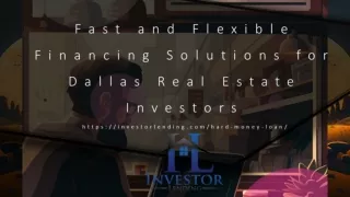 Fast and Flexible Financing Solutions for Dallas Real Estate Investors