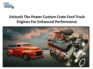 Unleash The Power Custom Crate Ford Truck Engines For Enhanced Performance