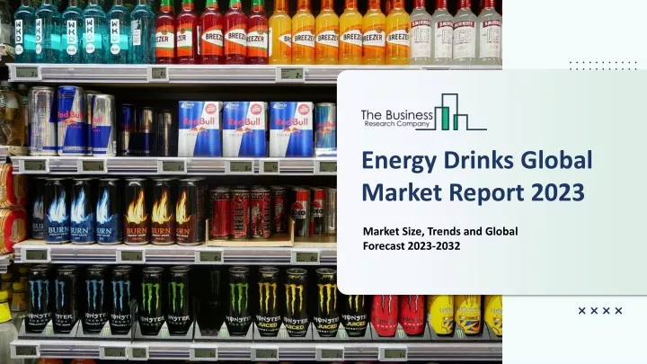 energy drinks global market report 2023