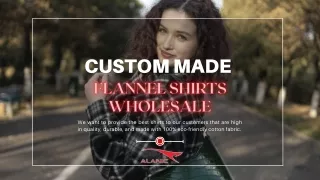 Create Your Own Unique Style with Custom Flannel Shirts at Wholesale Prices