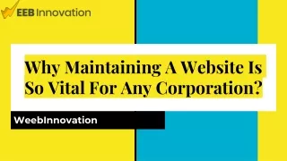 Why Maintaining A Website Is So Vital For Any Corporation_