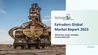 extruders global market report 2023