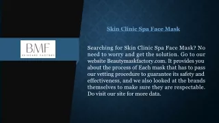 Skin Clinic Spa Face Mask  Beautymaskfactory