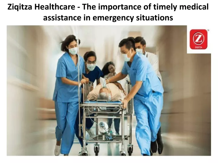 ziqitza healthcare the importance of timely