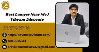 Best Lawyer Near Me | Vikram Advocate