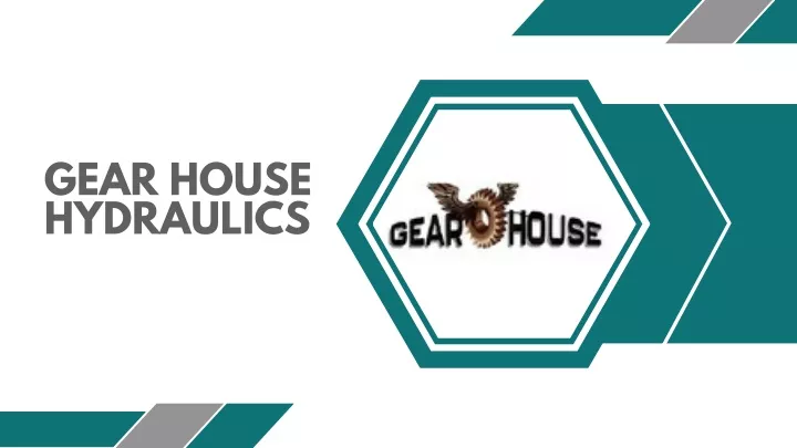 gear house hydraulics