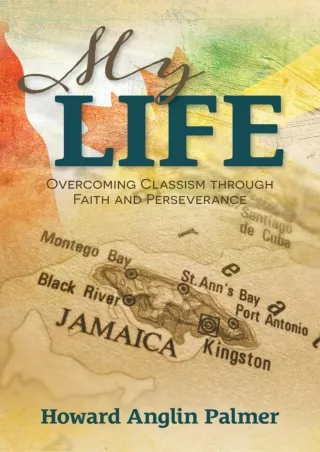 _PDF_ My Life: Overcoming Classism through Faith and Perseverance