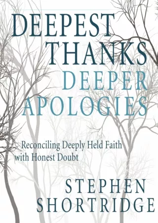 _PDF_ Deepest Thanks, Deeper Apologies: Reconciling Deeply Held Faith with Hones